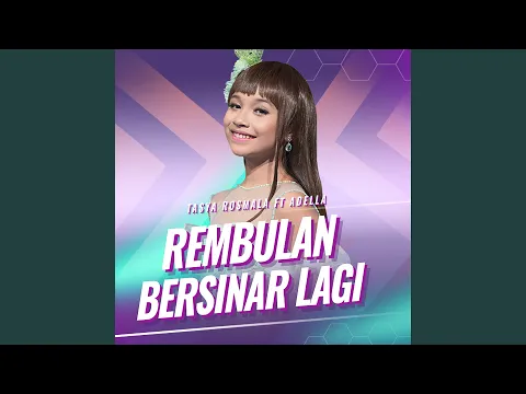 Download MP3 Rembulan Bersinar Lagi