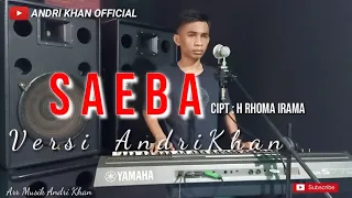 saeba h rhoma irama cover andri khan