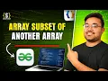 Array Subset of Another GFG Java DSA Placement FAANG
