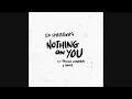 Paulo Londra - Nothing On You Ft. Ed Sheeran, Dave (Audio Official)