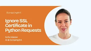 How to Ignore SSL Certificate in Python Requests Library ScrapingAnt
