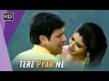 Download Lagu Tere Pyar Ne Ye Kya Kar Diya | Rajaji (1999) | Govinda, Raveena Tandon | Alka Yagnik Hit Songs