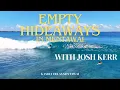 Download Lagu SURFING MENTAWAI EMPTY HIDEAWAYS WITH JOSH KERR, SAWYER LINDBLAD, BELLA KENWORTHY
