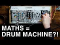 MAKE NOISE MATHS - Exploring Drum Patches