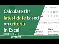 Calculate the earliest or latest date in Excel based on criteria by Chris Menard