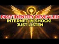 Download Lagu THE REVEAL OF YOUR PAST IDENTITY JUST SHOOK THE INTERNET AND DESTROYED THEIR MINDS!