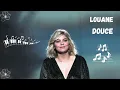 LOUANE - DOUCE (PAROLES /LYRICS)