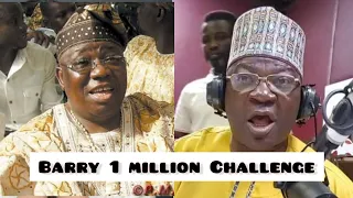 kola olootu barry 1 million naira challenge se o le korin bi sikiru ayinde barrister