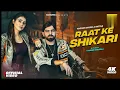 Lagu Raat Ke Shikari (Full Video) Masoom Sharma | Sweta Chauhan | Yash | New Haryanvi Song 2025 | Sonotek