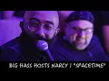 Big Hass Hosts Narcy || SPACETIME #THEBEAT
