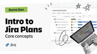 Intro to Jira Plans Core concepts