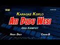 Download Lagu DIDI KEMPOT - ATI DUDU WESI KARAOKE KOPLO (YAMAHA PSR S775)