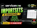 ServiceNow Import Sets Tutorial Transform Maps Data Import Step by Step