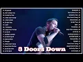 Download Lagu 3 Doors Down Greatest Hits🎶 Alternative Rock Of The 2000s🎶The Best Altemative Rock Songs Of All Time