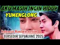 Aku masih ingin hidup -lagu paling sedih #Yumenglong  -versi Indonesia -Mandarin