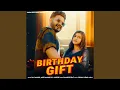 Lagu Birthday Gift
