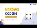 Make a Dice Simulator in Scratch Beginner Coding Tutorial Learn Scratch Coding