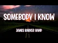 Download Lagu James Barker Band - Somebody I Know