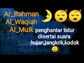 Download Lagu bacaan qur'an merdu | pengantar tidur | diiringi suara hujan dan kodok