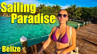Belize is a Sailor’s Paradise