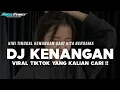 Download Lagu DJ KINI TINGGAL KENANGAN SAAT SAAT KITA BERSAMA || DJ KENANGAN - ZIELL FERDIAN VIRAL TIKTOK TERBARU