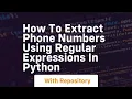 How to extract phone numbers using regular expressions in python