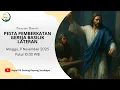 Misa Minggu Biasa XXXII | 📅 Minggu, 9 November  2025 | 🕙 10.00