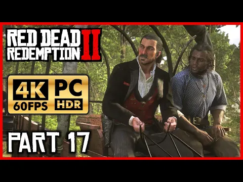 Download MP3 RED DEAD REDEMPTION 2 [PC 4K 60FPS HDR] Walkthrough Part 17 - Chapter 3: Clemens Point