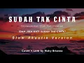 Download Lagu Dan Jika Hati Sudah Tak Cinta - Lirik - Cover ~