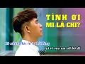 Download Lagu Tình Ơi Mi Là Chi ✖ Karaoke