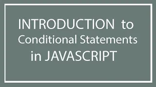 JavaScript Tutorials Part 5 if else statement in JavaScript conditional statements