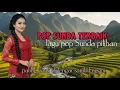 Download Lagu POP SUNDA TERBAIK // LAGU SUNDA PILIHAN // PALING ENAK DIDENGAR