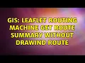 GIS Leaflet routing machine get route summary without drawind route