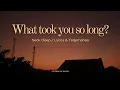 Download Lagu What Took You So Long? - Neck Deep // Lyrics \u0026 Terjemahan