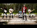 Download Lagu Balasan Janji Palsumu - LEON - Cover By Kugiran Wak Jeng Feat. Kimmy