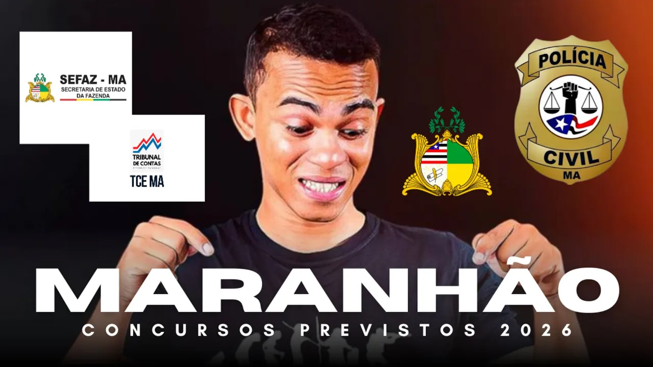 CONCURSOS PREVISTOS NO MARANHÃO EM 2026!