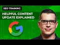 Google s Helpful Content Update Explained