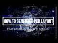 How to generate pcb layout from schematic in proteus