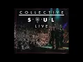 Collective Soul - Heavy  ("LIVE" The Album Official)