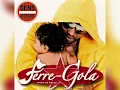Ferre Gola - Qui Vivra Verra ? (Instrumental Officiel)
