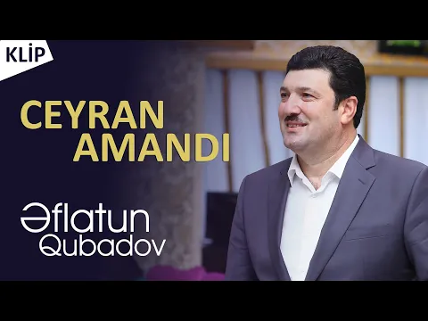 Download MP3 Eflatun Qubadov - Ceyran Amandi (Official Klip)