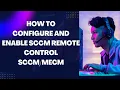How to Configure and Enable SCCM Remote Control in SCCM
