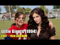 Little Giants 1994 THEN vs NOW 2026 - The Cast s Lives Took Unexpected Turns