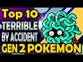 Top 10 Unintentionally Terrible Gen 2 Pokemon
