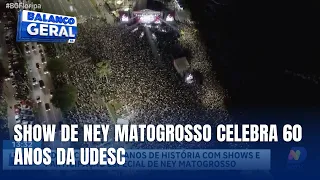 Ney Matogrosso marca celebração dos 60 anos da Udesc na Beira-Mar Norte