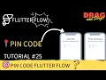 What is pin code Pin Code Field in Flutter Flutter Tutorial