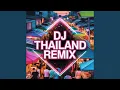 Download Lagu Dj Freak You (Dj Thailand Remix)