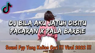 Download DJ BILA AKU JATUH DISITU PACARAN X PALA BARBIE SAKITNTA TU JIT JIT JIT VIRAL TIKTOK 2022 !!! MP3