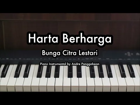 Download MP3 Harta Berharga - Bunga Citra Lestari | Piano Karaoke by Andre Panggabean