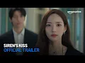 Lagu Siren's Kiss | Official Trailer | Amazon Prime